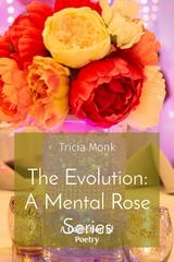 The Evolution - Tricia Monk