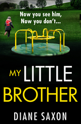 My Little Brother -  Diane Saxon