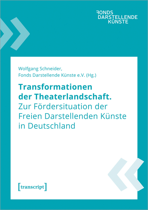 Transformationen der Theaterlandschaft - 