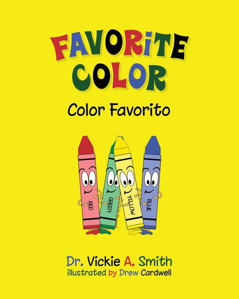 Favorite Color Color Favorito - Dr. Vickie A. Smith