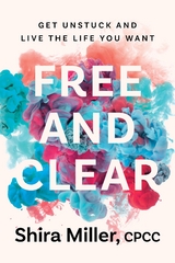 Free and Clear - Shira Miller