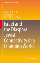 Israel and the Diaspora: Jewish Connectivity in a Changing World - 