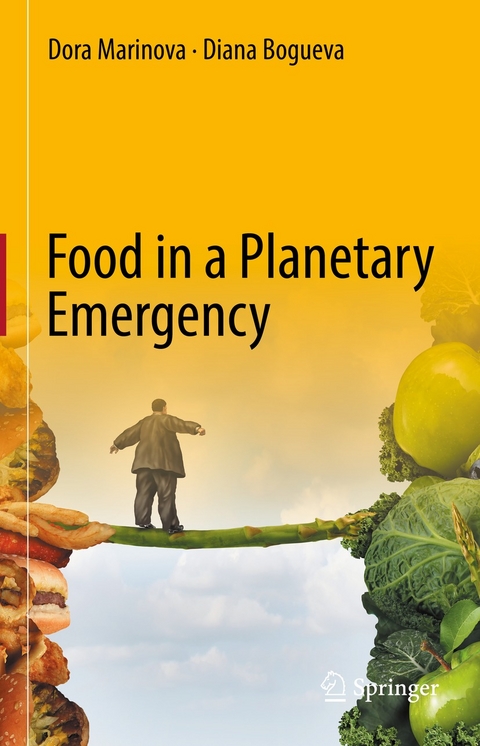 Food in a Planetary Emergency - Dora Marinova, Diana Bogueva