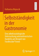 Selbstständigkeit in der Gastronomie - Katharina Mojescik