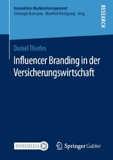 Influencer Branding in der Versicherungswirtschaft - Daniel Thiefes