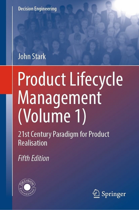 Product Lifecycle Management (Volume 1) - John Stark