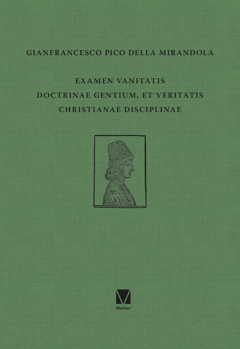 Examen vanitatis doctrinae gentium, et veritatis Christianae disciplinae -  Gianfrancesco Pico della Mirandola