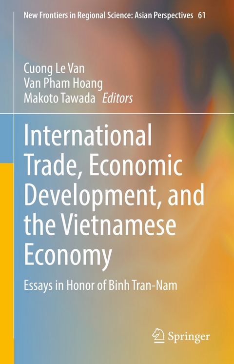 International Trade, Economic Development, and the Vietnamese Economy - 