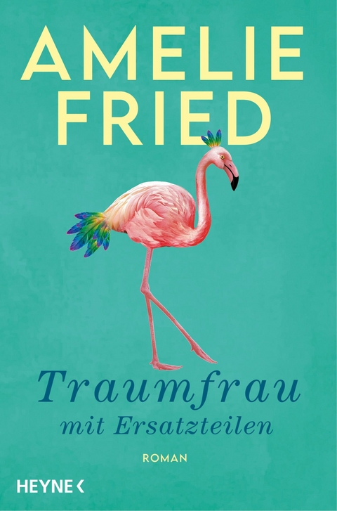 Traumfrau mit Ersatzteilen - Amelie Fried