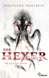 Der Hexer - Die Spur des Hexers - Wolfgang Hohlbein