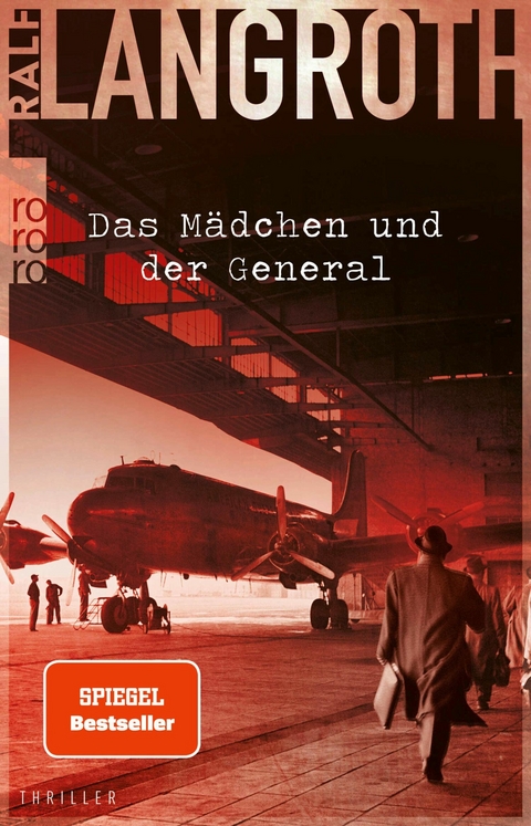 Das Mädchen und der General -  Ralf Langroth