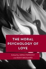 Moral Psychology of Love - 