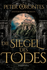 Die Siegel des Todes -  Peter Orontes