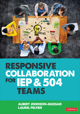 Responsive Collaboration for IEP and 504 Teams - Albert Johnson-Mussad, Laurel Peltier