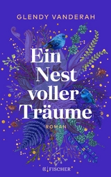 Ein Nest voller Träume -  Glendy Vanderah