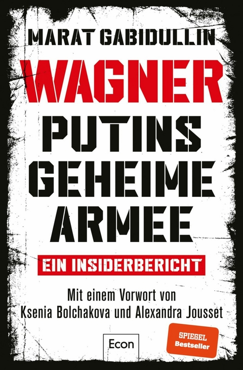 WAGNER - Putins geheime Armee -  Marat Gabidullin