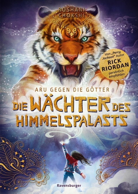 Aru gegen die Götter, Band 1: Die Wächter des Himmelspalasts (Rick Riordan Presents) -  Roshani Chokshi