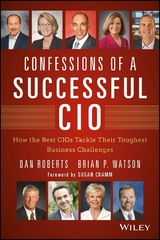 Confessions of a Successful CIO - Dan Roberts, Brian Watson