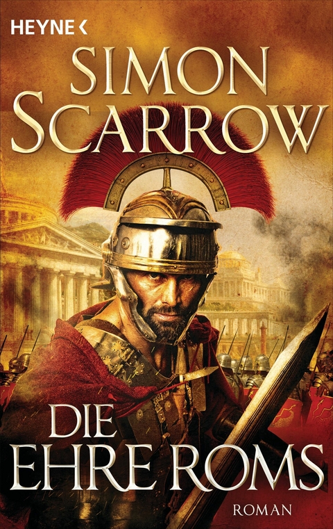 Die Ehre Roms - Simon Scarrow