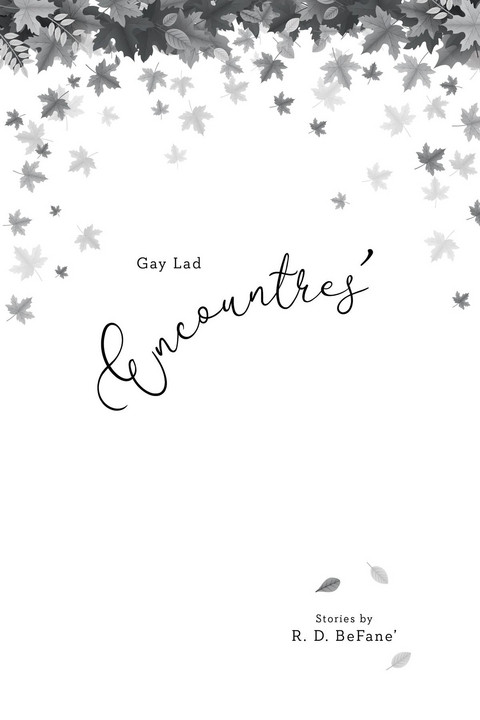 Encountres' -  R. D. BeFane'