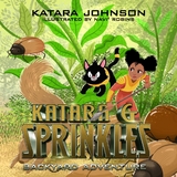 Katara & Sprinkles Backyard Adventure - Katara Johnson