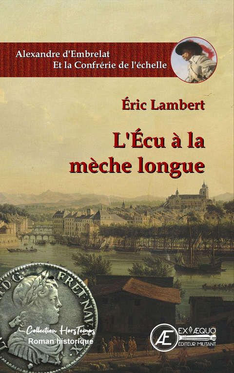 L'Écu à la mèche longue - Eric Lambert