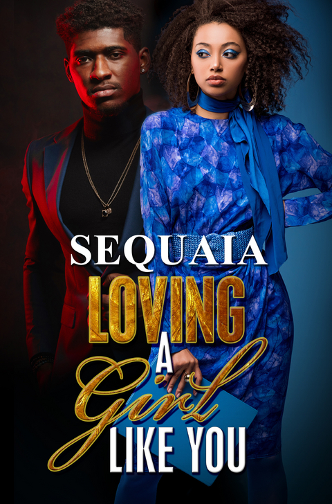 Loving a Girl Like You -  Sequaia