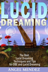 Lucid Dreaming -  Angel Mendez