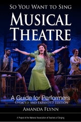 So You Want to Sing Musical Theatre -  Amanda Flynn