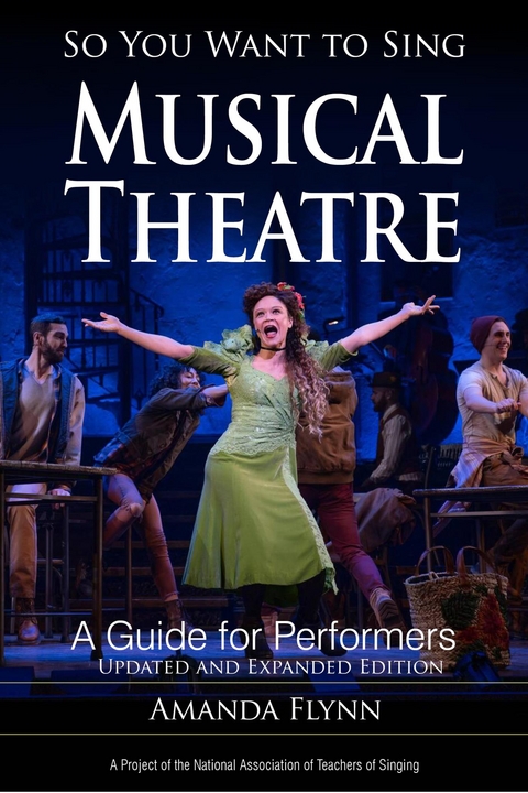 So You Want to Sing Musical Theatre -  Amanda Flynn