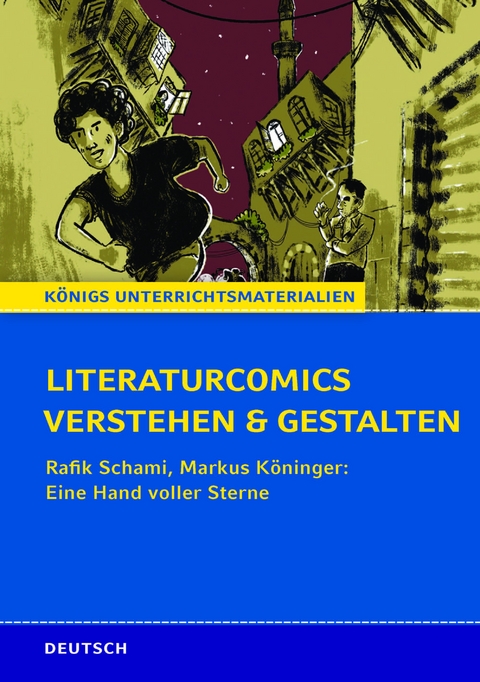 Literaturcomics verstehen und gestalten - Cornelia Eichner