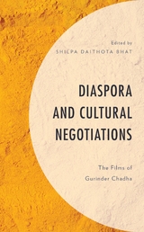 Diaspora and Cultural Negotiations - 