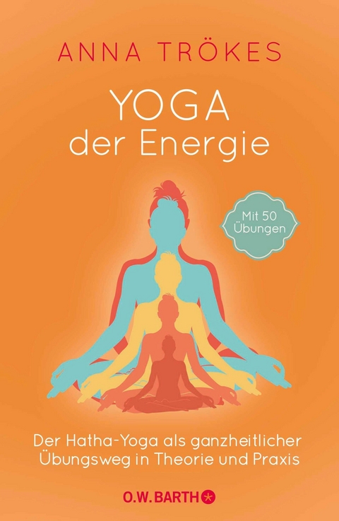 Yoga der Energie -  Anna Trökes