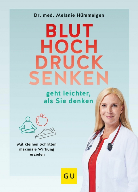 Bluthochdrucksenken geht leichter, als Sie denken - Dr. med. Melanie Hümmelgen