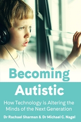 Becoming Autistic - Rachael Sharman, Michael C Nagel