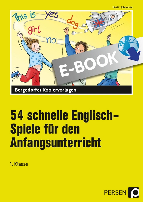 54 schnelle Englisch-Spiele f.d. Anfangsunterricht - Kirstin Jebautzke