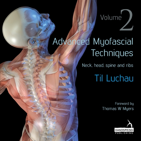 Advanced Myofascial Techniques: Volume 2 -  Til Luchau