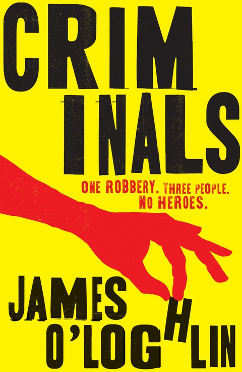 Criminals -  James O'Loghlin