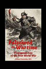 Falsehood in Wartime. - Arthur Ponsonby