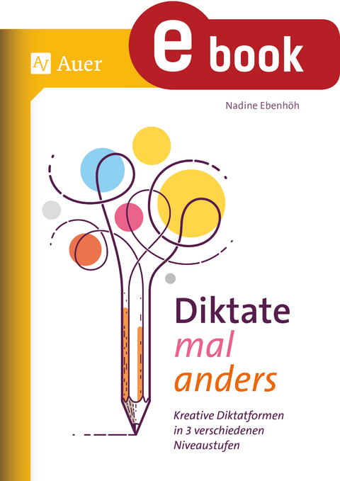 Diktate mal anders - Nadine Ebenhöh