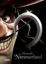 Disney Villains 9: Niemals Nimmerland -  Walt Disney,  Serena Valentino