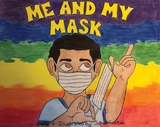 Me and My Mask - James M. Ferebee