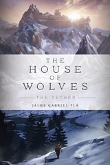 The House of Wolves - Jaime Gabriel Plá