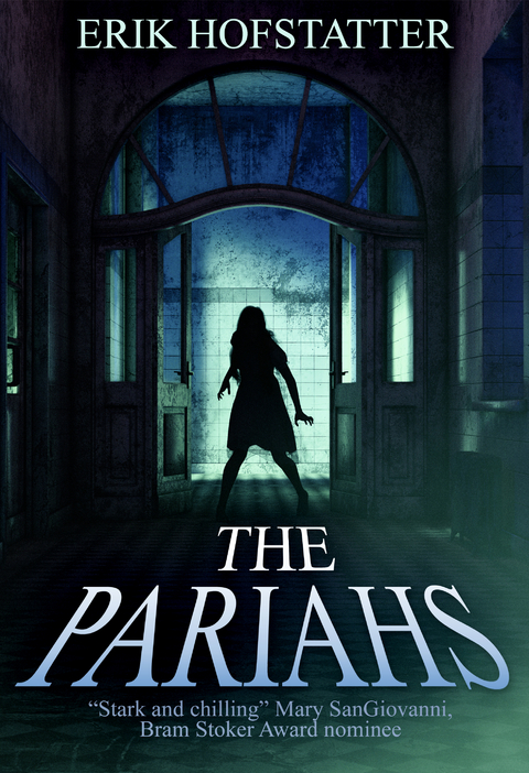 The Pariahs - Erik Hofstatter