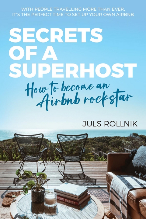 Secrets of a Superhost - Juls Rollnik