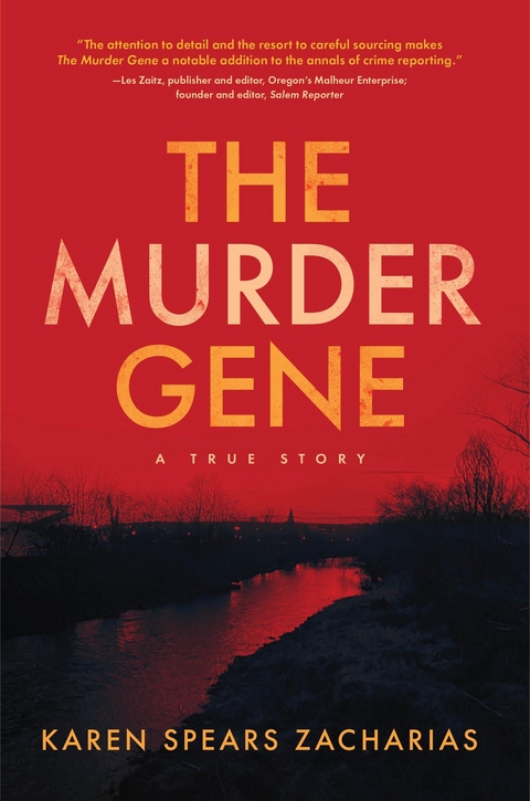 Murder Gene -  Karen Spears Zacharias