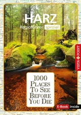 1000 Places To See Before You Die - Harz - Rasso Knoller, Christian Nowak