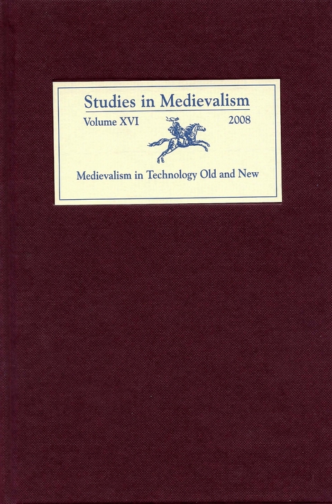 Studies in Medievalism XVI - 