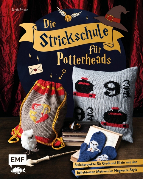 Die Strickschule für Potterheads - Sarah Prieur