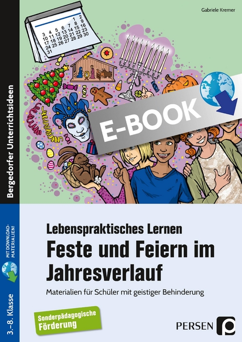 Feste und Feiern im Jahresverlauf - Gabriele Kremer